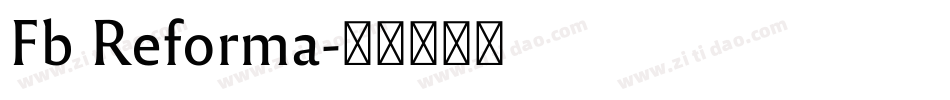 Fb Reforma字体转换